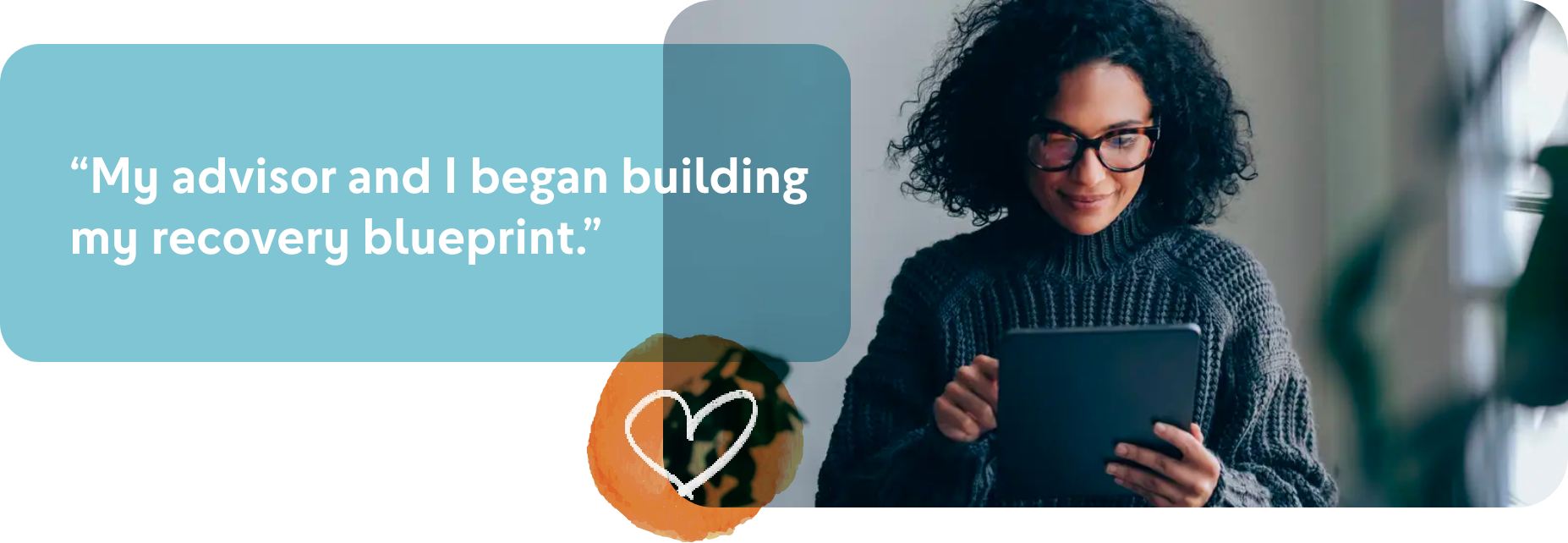 My advisor and I began building my recovery blueprint